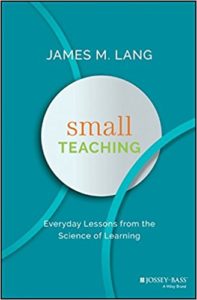 book cover - James Lang's Small Teaching